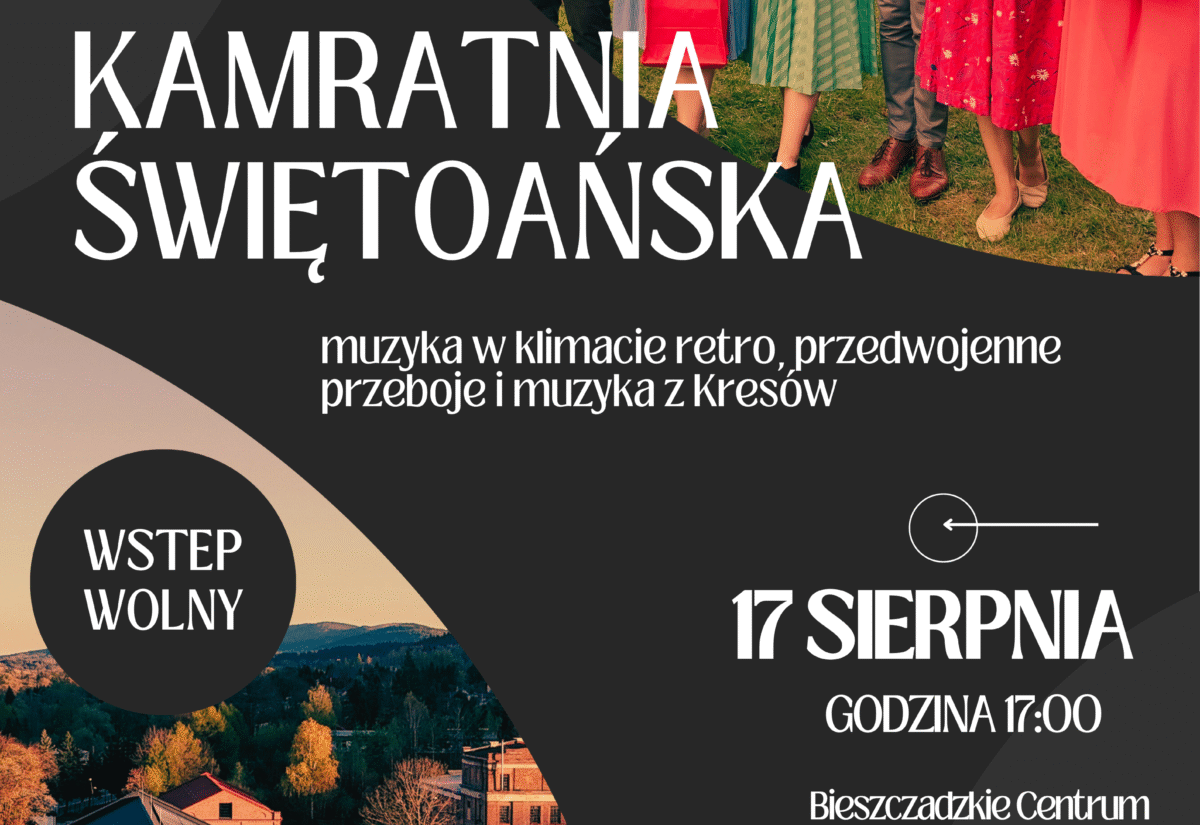 Kamratnia - koncert w klimacie retro, przedwojenne przeboje i muzykę z Kresów w wykonaniu zespołu Kamratnia Świętojańska